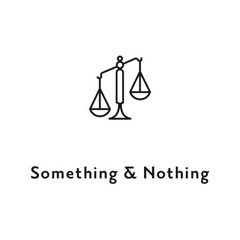 Something & Nothing